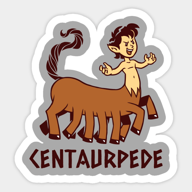 Centaurpede Sticker by dumbshirts